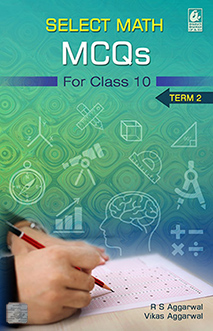 Select Math MCQs for Class 10-Term 2