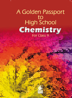A Golden Passport to High School  Chemistry for cl