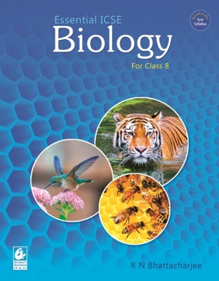 Essential ICSE Biology for Class 8