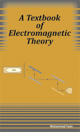 A Textbook of Electromagnetic Theory