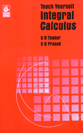 Teach Yourself Integral Calculus