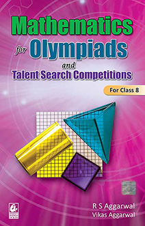 Mathematics for Olympiads and Talent Search Compet