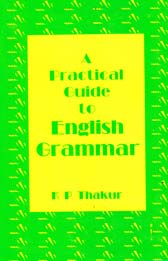 A Practical Guide to English Grammar