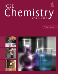 ICSE Chemistry for Class 7